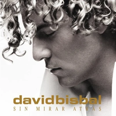 Sin Mirar Atras(Bonus Track) 專輯 David Bisbal/Aitana