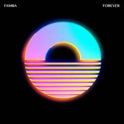 Forever 專輯 Famba/Kyra Mastro/DLMT