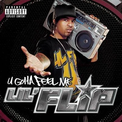 U Gotta Feel Me 專輯 E.J. Carter/Lil Flip