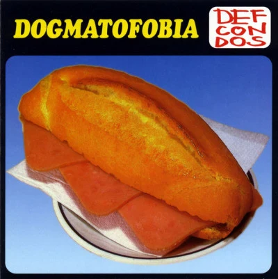 Dogmatofobia 專輯 Def Con Dos