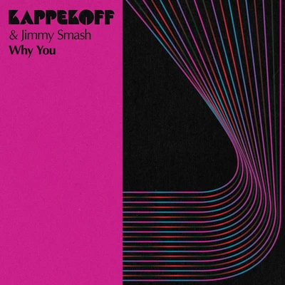 Why You 專輯 Jimmy Smash/Funkin Matt/KAPPEKOFF