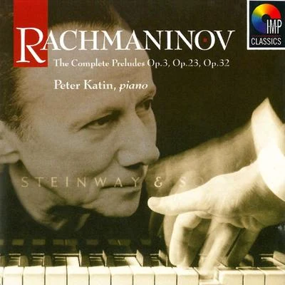 Rachmaninov: The Complete Preludes 专辑 Peter Katin