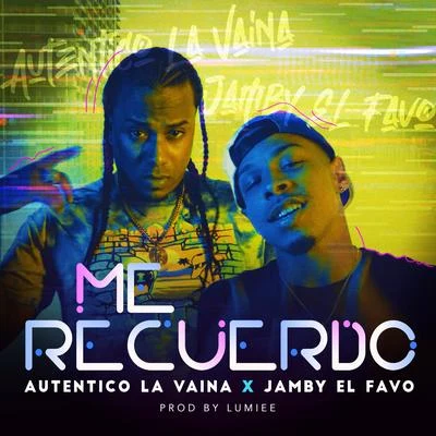 Me Recuerdo 专辑 Jamby el Favo