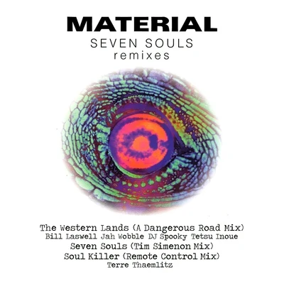 Seven Souls Remixes 專輯 Material/Whitney Houston/Nona Hendryx/Bill Laswell/The Golden Palominos