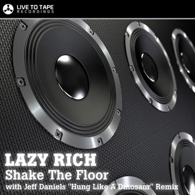 Shake The Floor 專輯 Lazy Rich