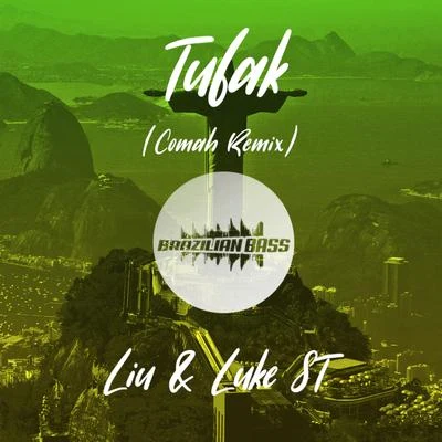 Tufak (Comah Remix) 專輯 Samantha Machado/LIU