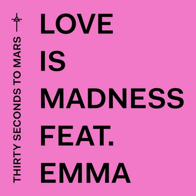 Love Is Madness 專輯 30 Seconds to Mars