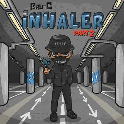 Inhaler, Pt. 2 專輯 Bad Boy Chiller Crew/Bru-C