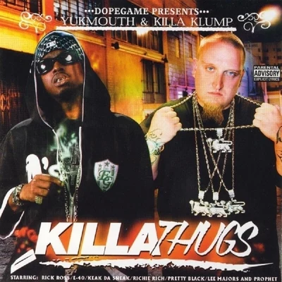 Killa Thugs 专辑 Laroo THH/Yukmouth/Big Omeezy/Cousin Fik