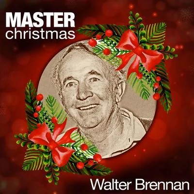 Master Christmas 专辑 John Wayne/Walter Brennan