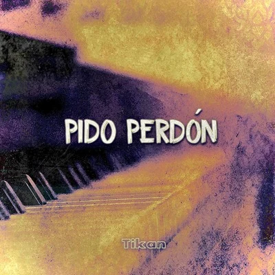 Pido perdón 專輯 TIKAN/ZARBA/OQA