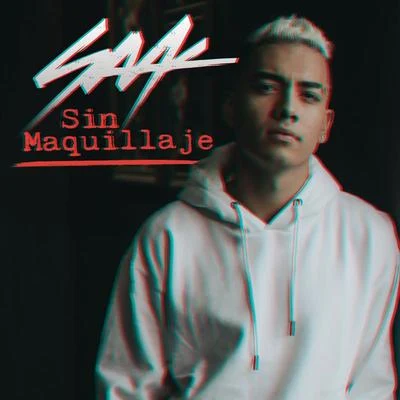 Sin Maquillaje 专辑 Saak/Melissa Galindo/Yhezid