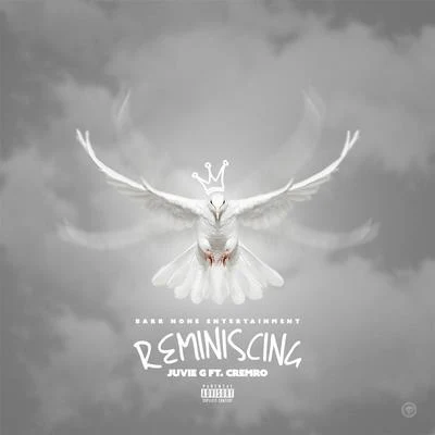 Reminiscing (feat. Cremro) 专辑 CremRo/Ill Skills