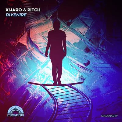 Divenire 專輯 Xijaro & Pitch