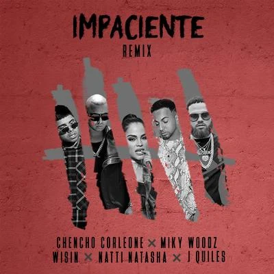 Chencho CorleoneBrray Impaciente (Remix)