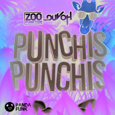 Punchis Punchis 專輯 ZooFunktion/Deorro/Hunter Siegel