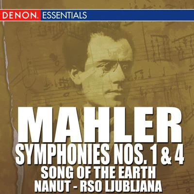 Mahler: Symphonies Nos. 1 & 4 - "Song of the Earth" 专辑 RSO Ljubljana/Anton Nanut