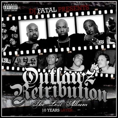 Outlawz Retribution: The Lost Album 10 Years Later... 專輯 Outlawz/Guce/Snoop Dogg/Buck Haven/Nephew