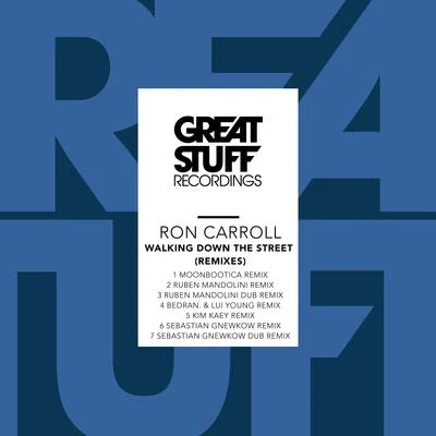 Walking Down the Street (Remixes) 专辑 Ron Carroll