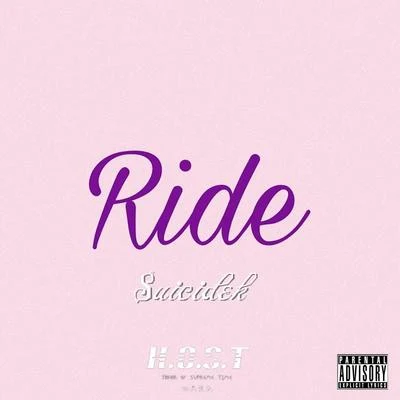 Ride 專輯 C.D/The H.O.S.T/$uicidek