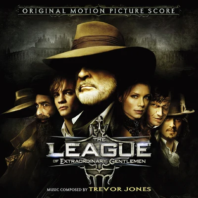 The League of Extraordinary Gentlemen (Original Motion Picture Score) 專輯 Randy Edelman/Trevor Jones/The Theme Tune Kids