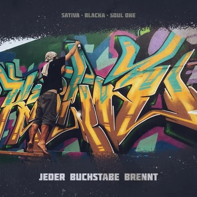 Jeder Buchstabe brennt 專輯 Sativa