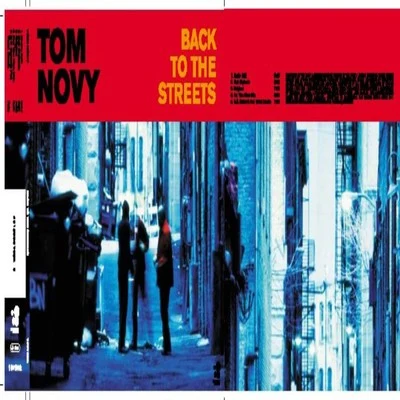 Back to the Streets 專輯 Tom Novy