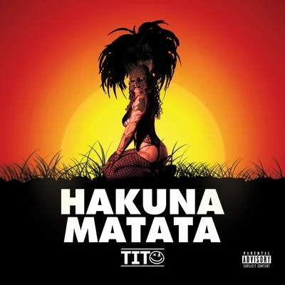 Hakuna Matata 专辑 Tito