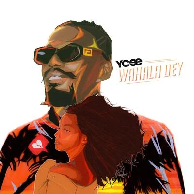 Wahala Dey 专辑 Ghetto Boy/Ycee