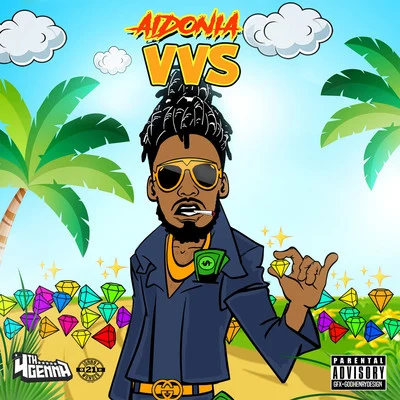 VVS (Dats a Trap) 專輯 Aidonia