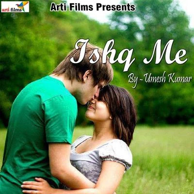 Ishq Me 專輯 Umesh Kumar