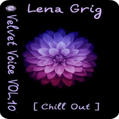 Velvet Voice,VOL.10 專輯 Lena Grig