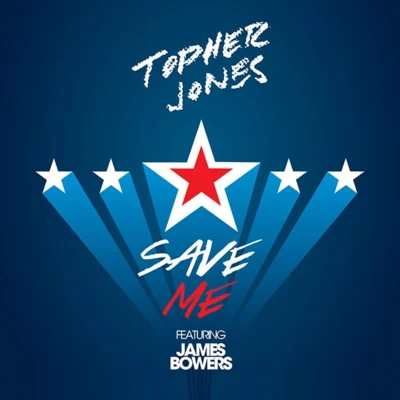 Topher Jones Save Me