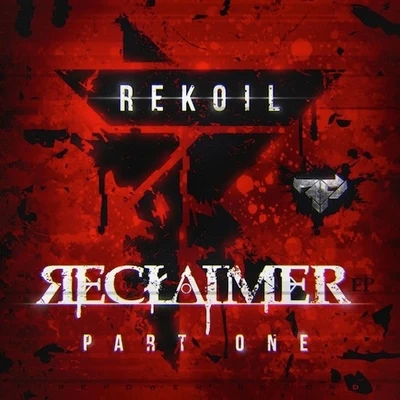 Reclaimer 專輯 Rekoil