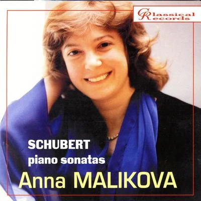 Schubert. Piano Sonatas 專輯 Anna Malikova