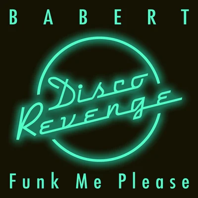 Funk Me Please 專輯 Babert