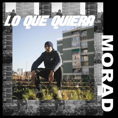 Lo Que Quiera 專輯 Morad