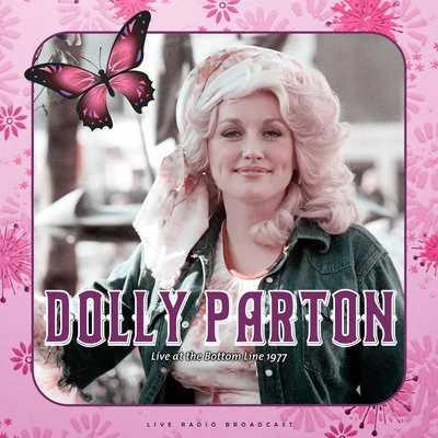 Live at The Bottom Line 1977 (live) 專輯 Dolly Parton