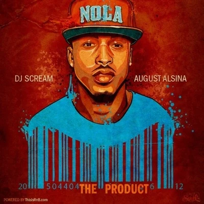 The Product 專輯 August Alsina/Tony Tag