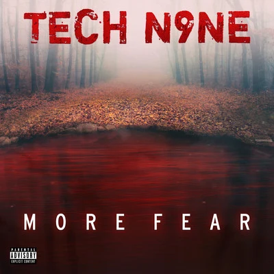 MORE FEAR 專輯 Tech N9ne/Kutt Calhoun