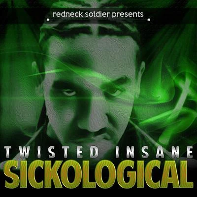 Sickological 專輯 Twisted Insane