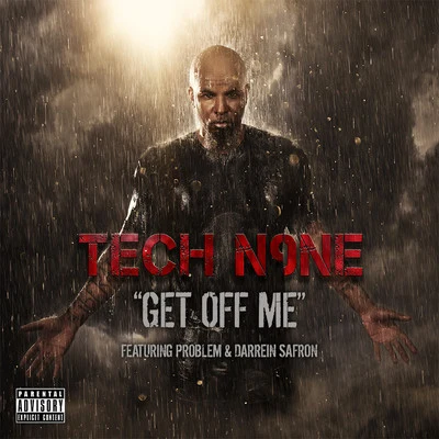 Get Off Me - Single 專輯 Tech N9ne/Kutt Calhoun