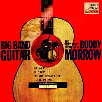 Buddy MorrowJimmy Forrest Vintage Dance Orchestras No. 185 - EP: Big Band Guitar