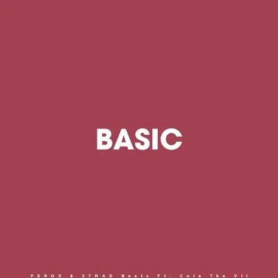 Basic 专辑 Cole the VII/CGVE/Zeeth