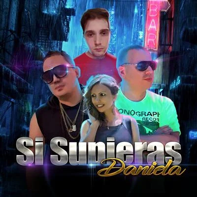 Si Supieras Daniela (Bigstar Remix) 專輯 Mike Moonnight/Tony T/R.I.O.