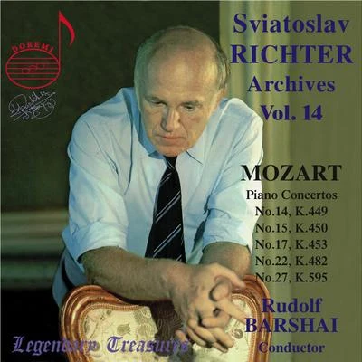 Richter Archives, Vol. 14: Mozart Piano Concertos (Live) 专辑 Rudolf Barshai