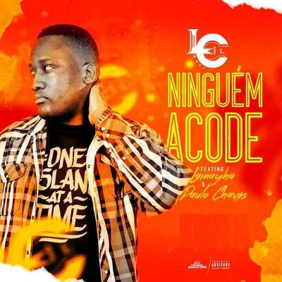 Ninguem Acode 专辑 lil C/Los Anais/Reykarlos