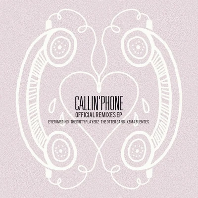 Callin&#x27; Phone (Official Remixes) 专辑 Black Mamba/Goblin/A-kriv/Unrest/Exagon