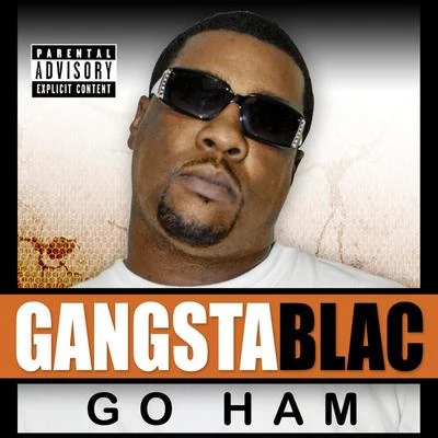 Go Ham - Single 專輯 Gangsta Blac/38