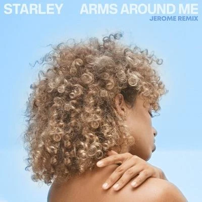 Arms Around Me 专辑 Starley